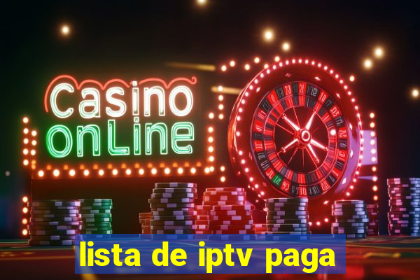 lista de iptv paga